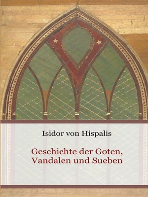 cover image of Geschichte der Goten, Vandalen und Sueben